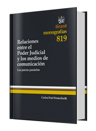 RELACIONES ENTRE EL PODER JUDICIAL Y LOS MEDIOS DE COMUNICACIÓN